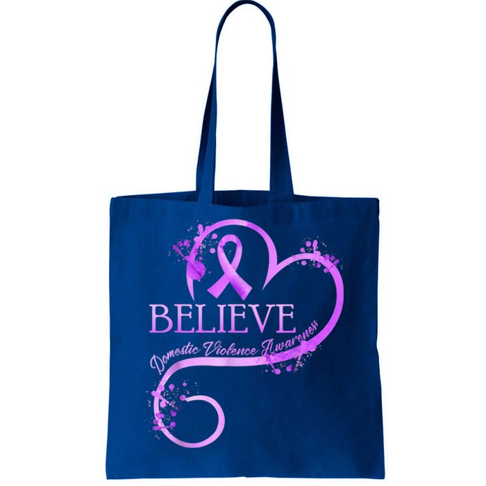 Believe October Domestic Violence Awareness Month Women Tote Bag