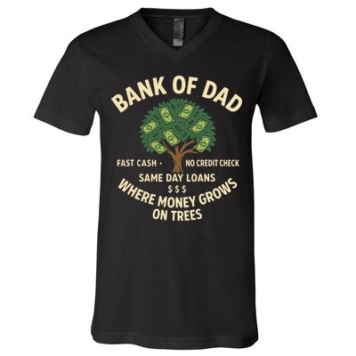 Bank Of Dad Fast Cash No Credit Check Same Day Loans V-Neck T-Shirt
