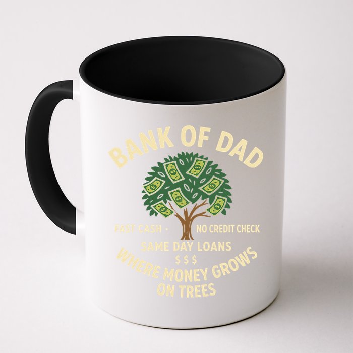 Bank Of Dad Fast Cash No Credit Check Same Day Loans Mug