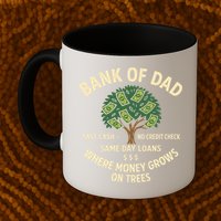 Bank Of Dad Fast Cash No Credit Check Same Day Loans Mug