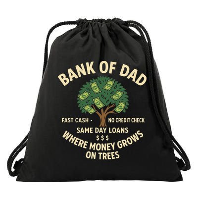 Bank Of Dad Fast Cash No Credit Check Same Day Loans Drawstring Bag