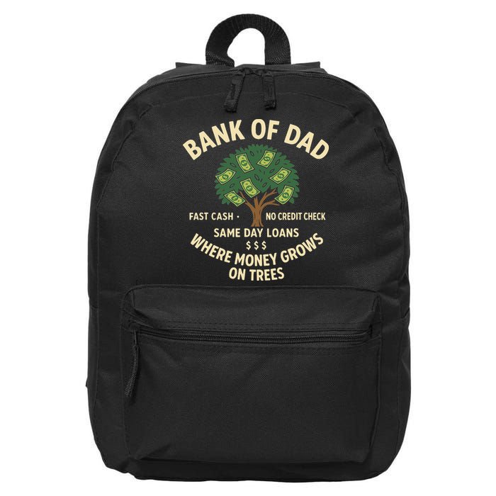 Bank Of Dad Fast Cash No Credit Check Same Day Loans 16 in Basic Backpack