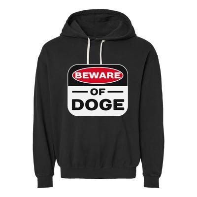 Beware Of Doge Meme Department Of Government Efficiency Garment-Dyed Fleece Hoodie