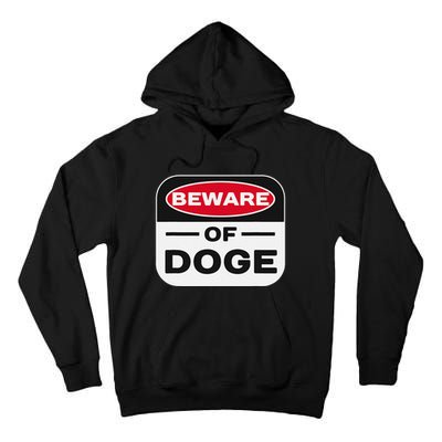 Beware Of Doge Meme Department Of Government Efficiency Tall Hoodie