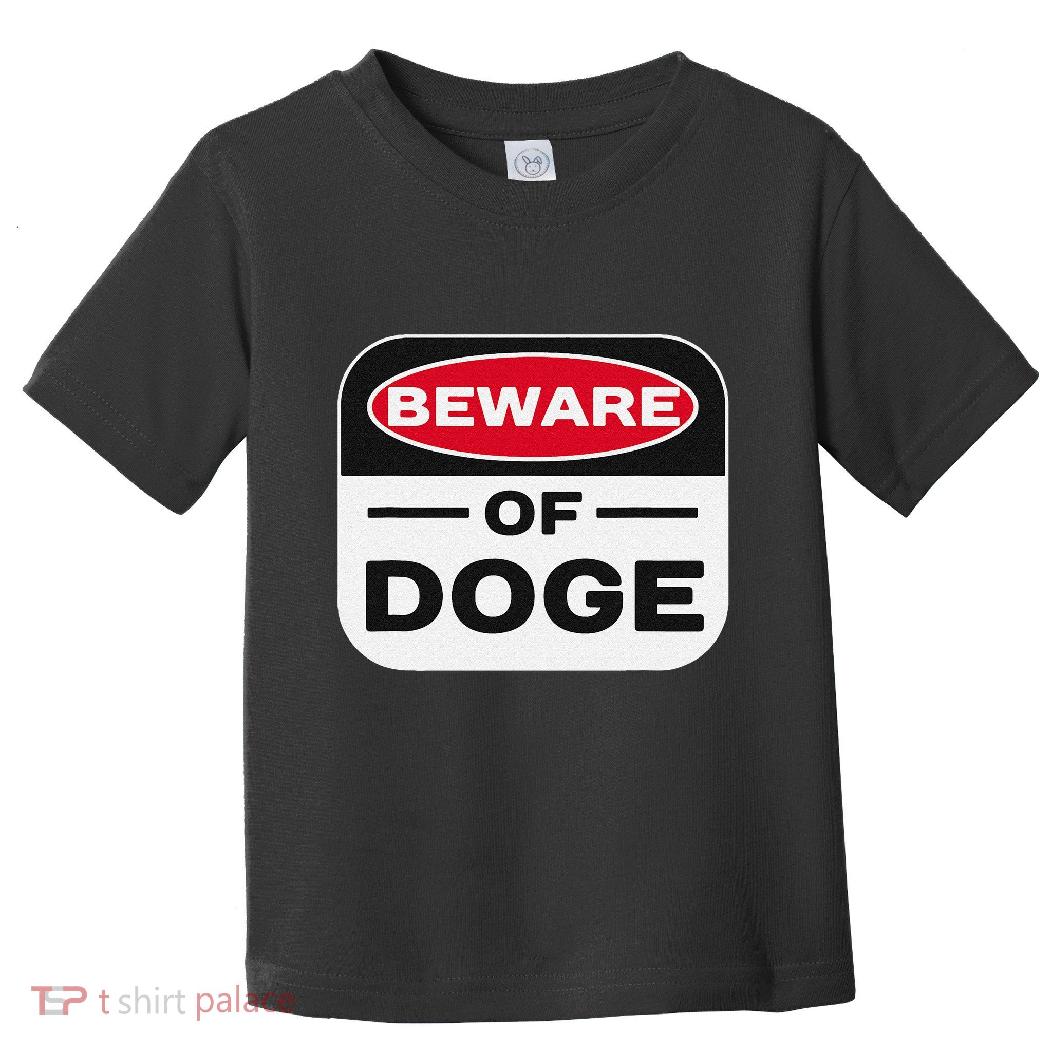 Beware Of Doge Meme Department Of Government Efficiency Toddler T-Shirt
