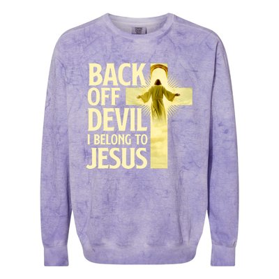 Back Off Devil I Belong To Jesus Cross Christian Believer Colorblast Crewneck Sweatshirt