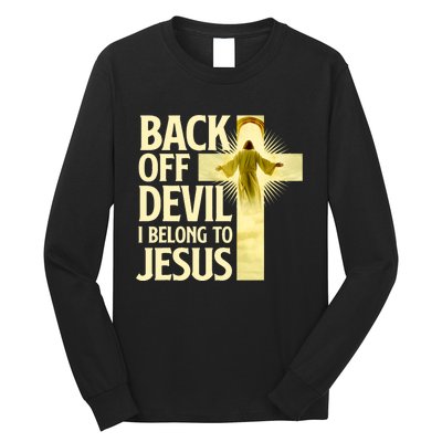 Back Off Devil I Belong To Jesus Cross Christian Believer Long Sleeve Shirt