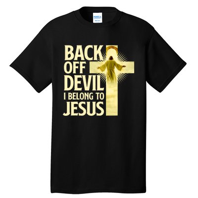 Back Off Devil I Belong To Jesus Cross Christian Believer Tall T-Shirt