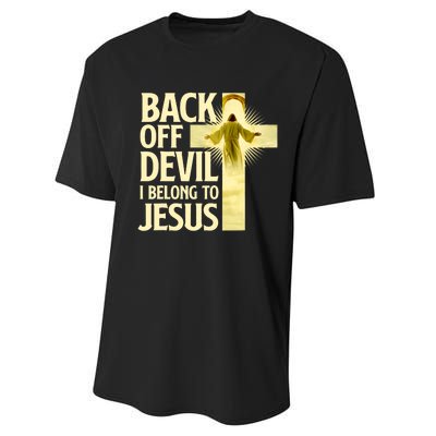 Back Off Devil I Belong To Jesus Cross Christian Believer Performance Sprint T-Shirt