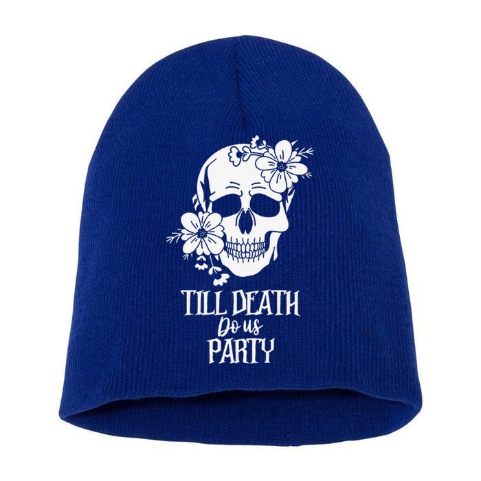 Bride Or Die Skull Halloween Gothic Style Bachelorette Party Short Acrylic Beanie