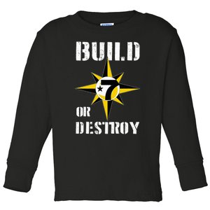 Build Or Destroy Mathematics Allah 5 Percent Godbody Nge God Toddler Long Sleeve Shirt