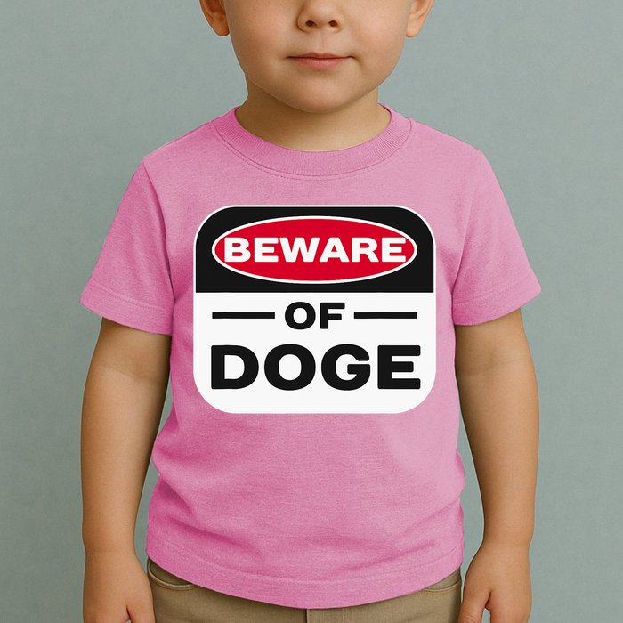 Beware Of Doge Meme Department Of Government Toddler T-Shirt