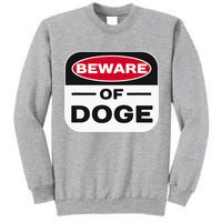 Beware Of Doge Meme Department Of Government Tall Sweatshirt