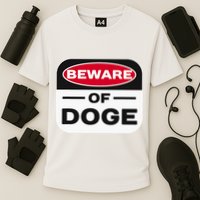 Beware Of Doge Meme Department Of Government Performance Shirt