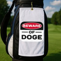 Beware Of Doge Meme Department Of Government Golf Towel