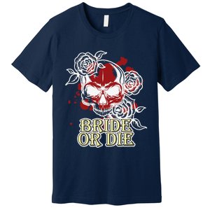 Bride Or Die Skeleton Skull Halloween Candy Full Moon Spooky Premium T-Shirt