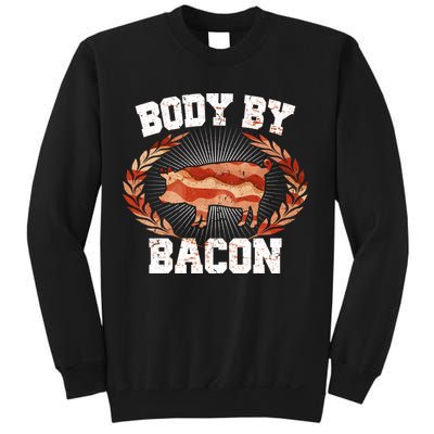 Body By Bacon Sweatshirt