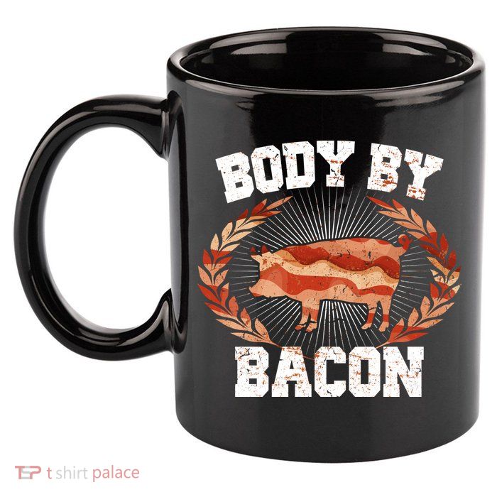 Body By Bacon 11oz C Handle Ceramic Mug