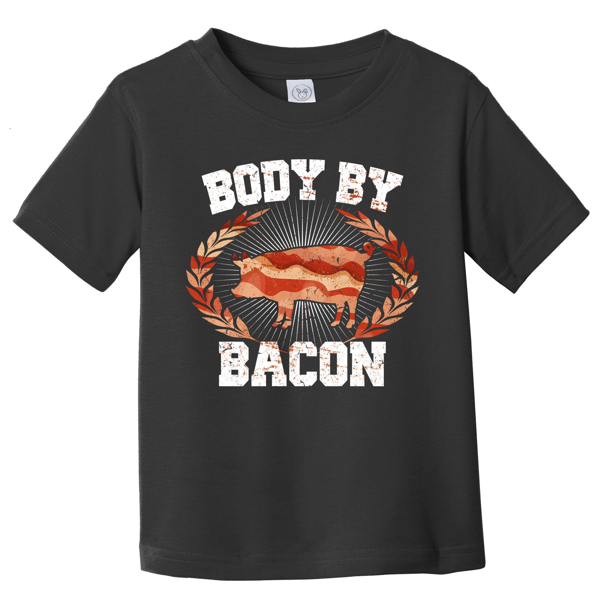 Body By Bacon Toddler T-Shirt