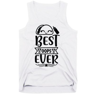 Best Oops Ever Tank Top