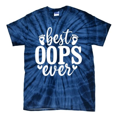 Best Oops Ever Tie-Dye T-Shirt