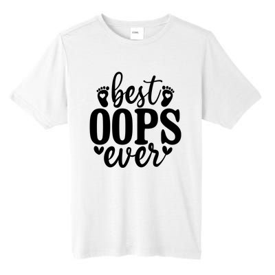 Best Oops Ever Tall Fusion ChromaSoft Performance T-Shirt