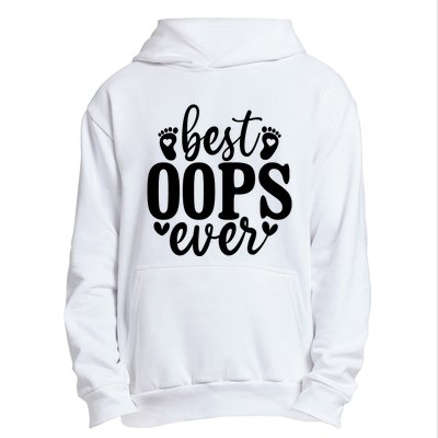 Best Oops Ever Urban Pullover Hoodie