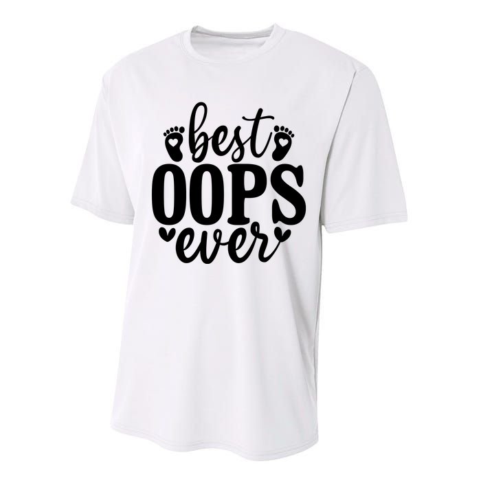 Best Oops Ever Performance Sprint T-Shirt