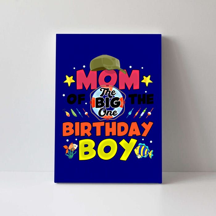 Big One Fishing Theme Mom Of The Birthday Funny Gift Canvas