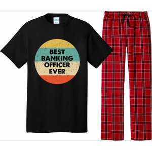 Banking Officer Gift Best Banking Officer Ever Cute Gift Pajama Set