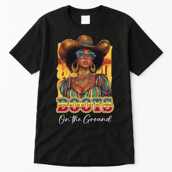 Boots On Ground Juneteenth Cowgirl Linedance Boots Western Tall T-Shirt