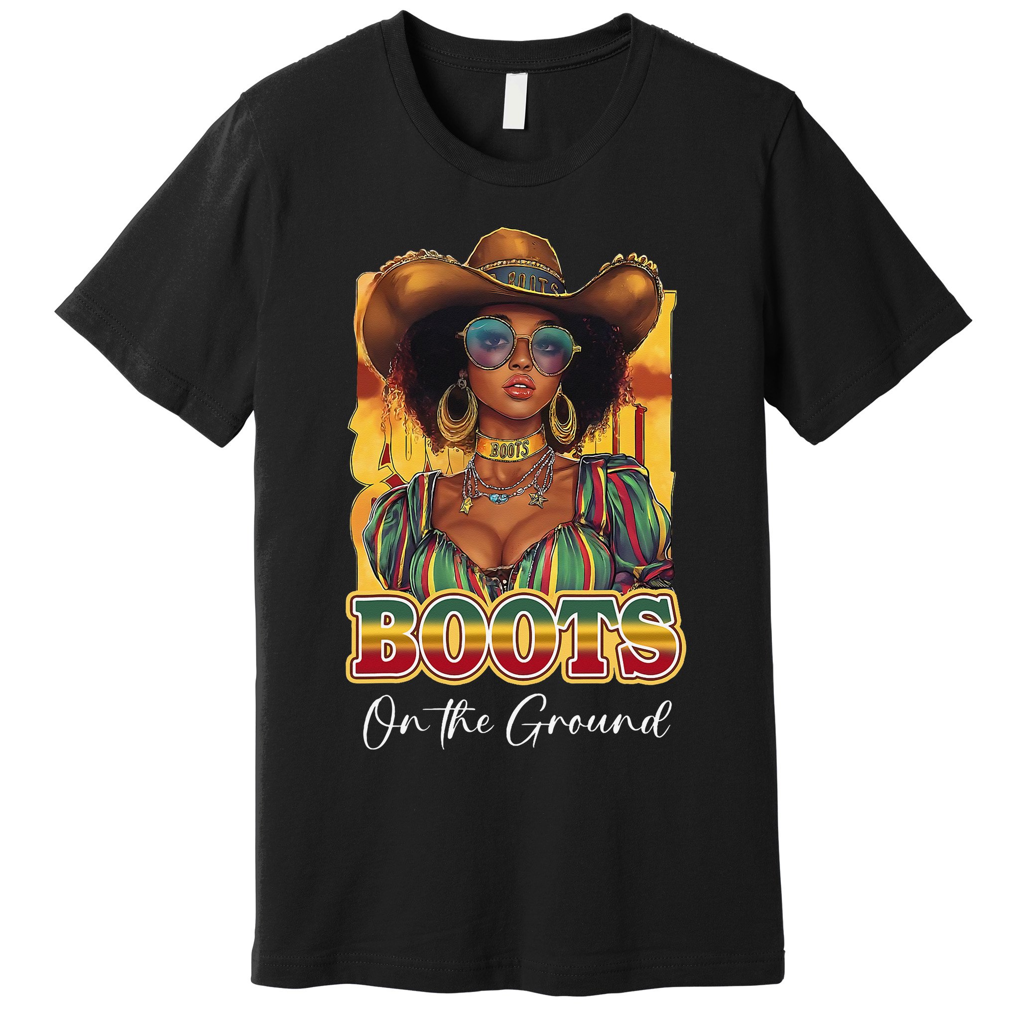 Boots On Ground Juneteenth Cowgirl Linedance Boots Western Premium T-Shirt
