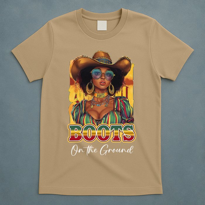 Boots On Ground Juneteenth Cowgirl Linedance Boots Western T-Shirt