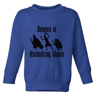 Beware Of Hitchhiking Ghosts Funny Halloween Gifts Toddler Sweatshirt