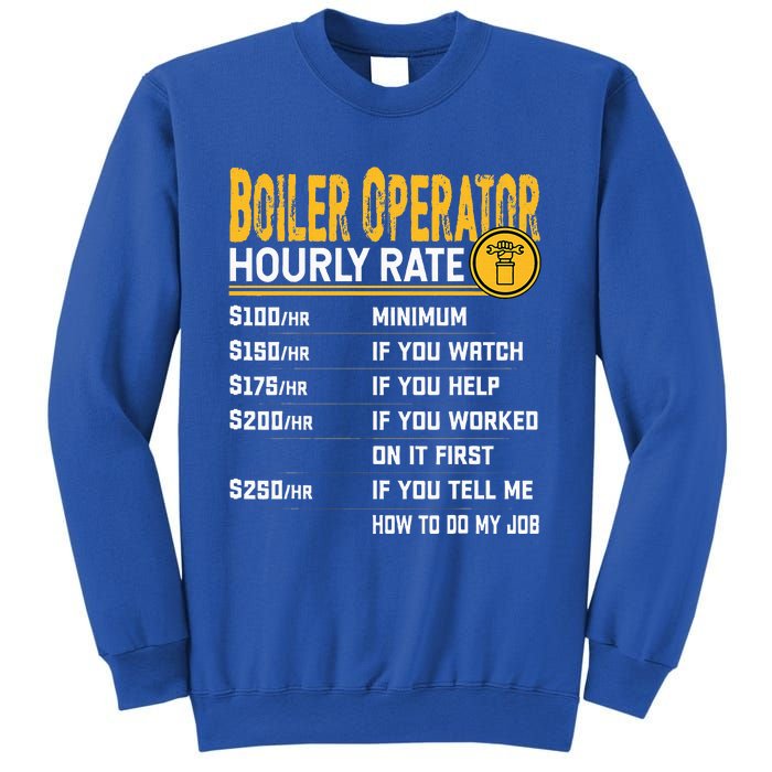 Boiler Operator Hourly Rate Funny Boiler Worker Operator Sweatshirt