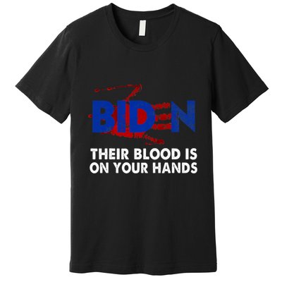 Blood On His Hands Biden Vintage Biden Bloody Handprint Premium T-Shirt