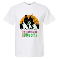 Beware Of Hitchhiking Ghosts Halloween Garment-Dyed Heavyweight T-Shirt