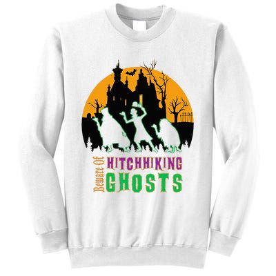 Beware Of Hitchhiking Ghosts Halloween Sweatshirt