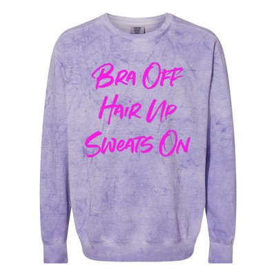 Bra Off Hair Up Sweats On Colorblast Crewneck Sweatshirt