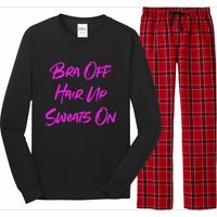 Bra Off Hair Up Sweats On Long Sleeve Pajama Set