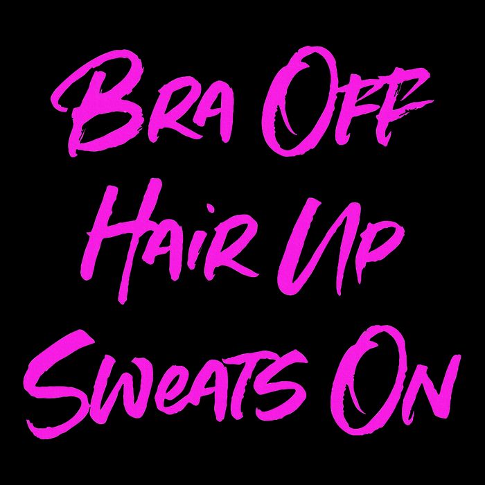 Bra Off Hair Up Sweats On Bag