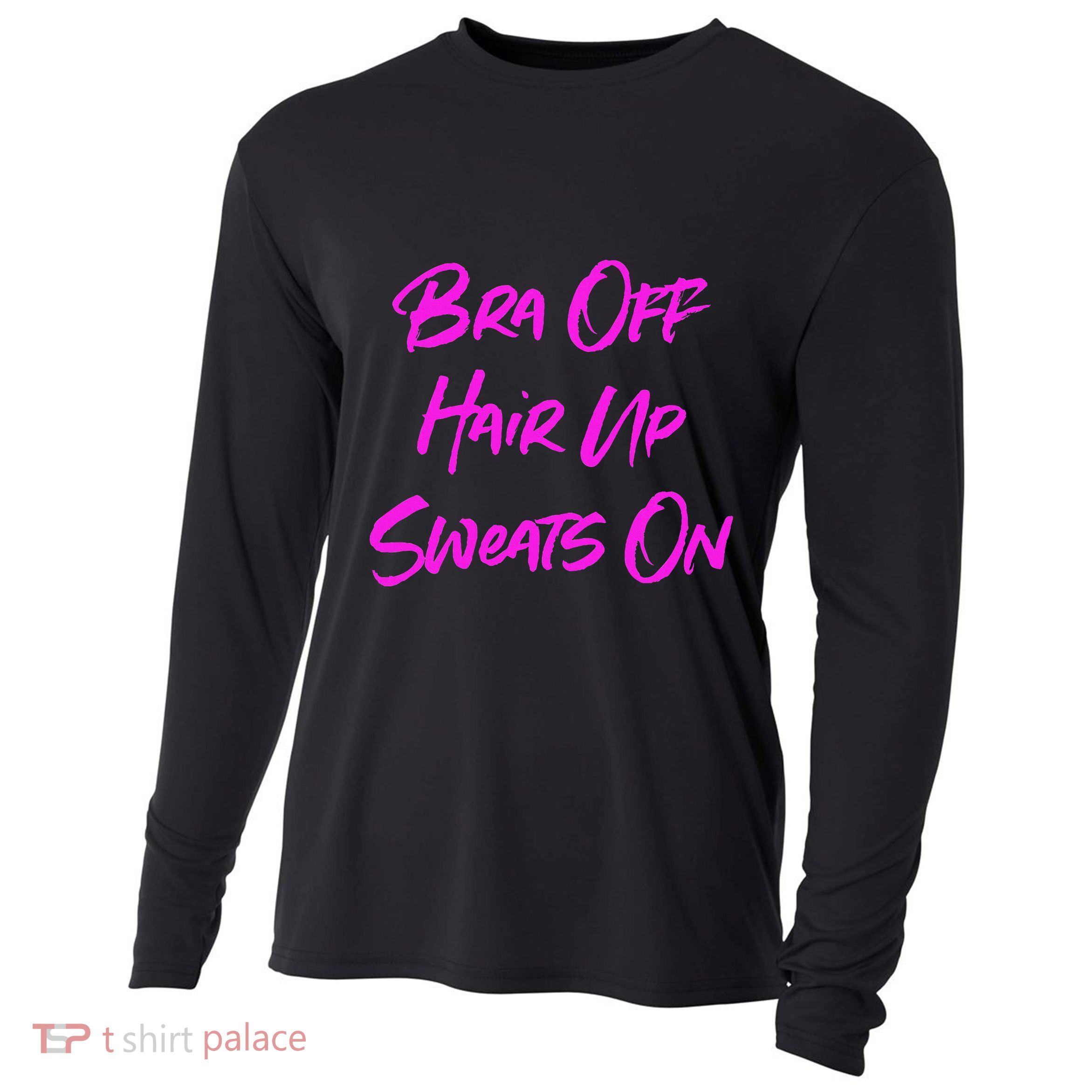 Bra Off Hair Up Sweats On Cooling Performance Long Sleeve Crew