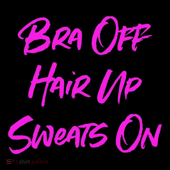Bra Off Hair Up Sweats On Women's V-Neck T-Shirt