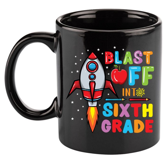 Blast Off Into 6Th Grade Gift 11oz C Handle Ceramic Mug