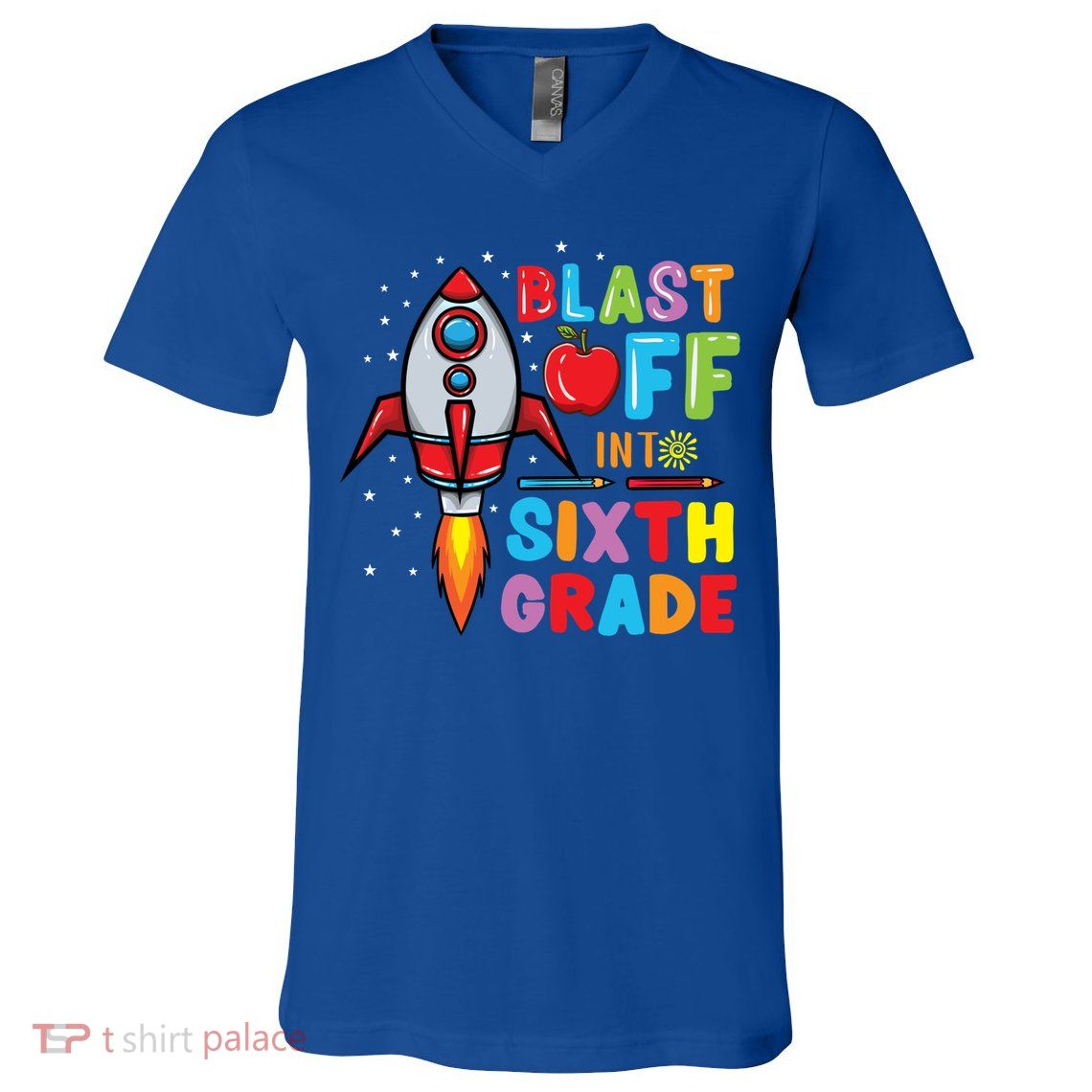 Blast Off Into 6Th Grade Gift V-Neck T-Shirt