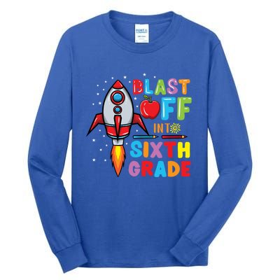 Blast Off Into 6Th Grade Gift Tall Long Sleeve T-Shirt