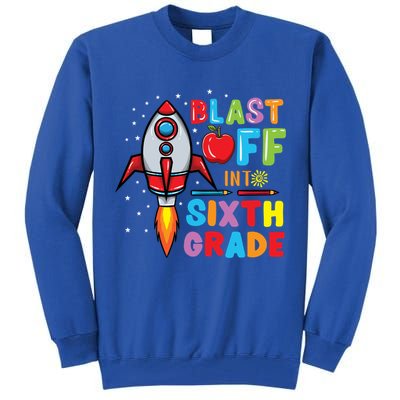 Blast Off Into 6Th Grade Gift Tall Sweatshirt