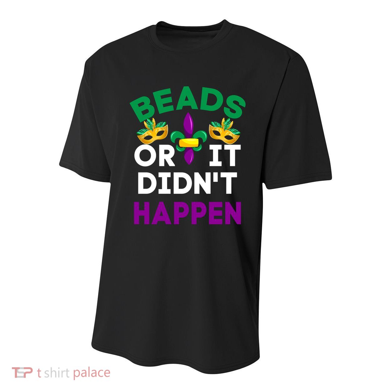 Beads Or It Didn't Happen Mardi Gras Youth Performance Sprint T-Shirt