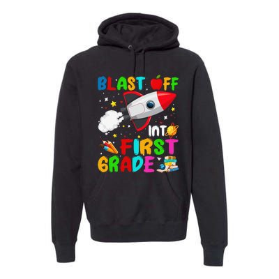 Blast Off Into First Grade Rocket Outer Space Back To School Premium Hoodie