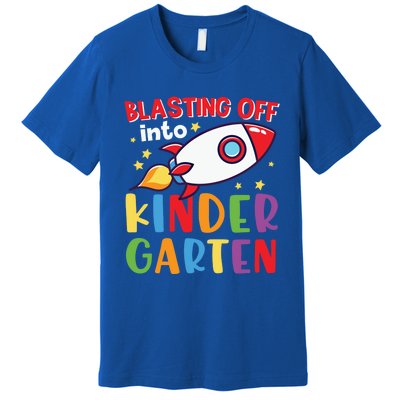 Blasting Off Into Kindergarten Rocket Cute Kindergarten Cool Gift Premium T-Shirt